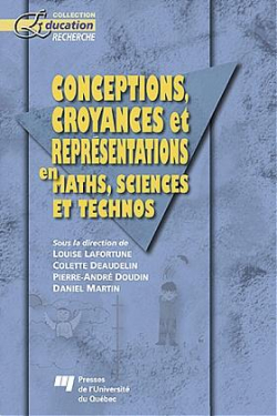Conceptions, croyances et reprsentations en maths, sciences et technos par Louise Lafortune