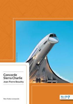 Concorde Sierra Charlie par Jean-Pierre Beaufey