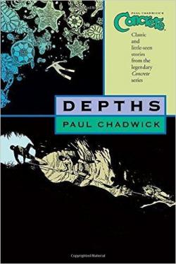 Concrete, tome 1 : Depths par Paul Chadwick