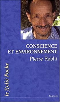 Conscience et environnement : La symphonie de la vie par Rabhi