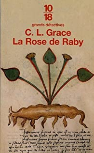 La rose de Raby par C. L. Grace