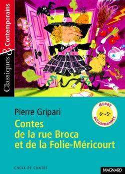 Contes de la Rue Broca et de la Folie-Mricourt par Pierre Gripari