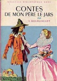Contes de mon pre Le Jars par Lonce Bourliaguet