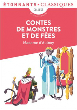 Contes de monstres et de fes par Madame d' Aulnoy