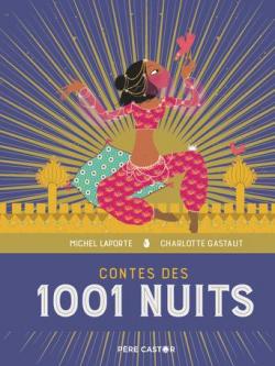 Contes des 1001 nuits par Michel Laporte