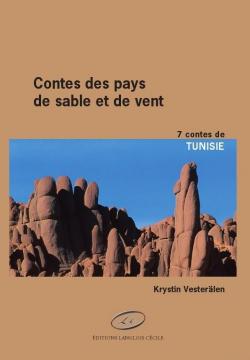 Contes des pays de vent et de sable - Tunisie par Krystin Vesterlen