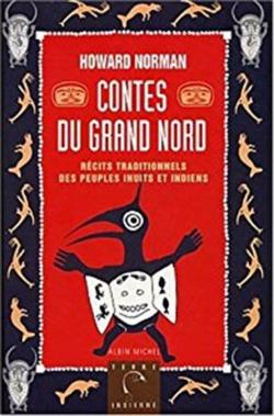Contes du Gand Nord par Howard A. Norman