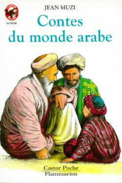 Contes du monde arabe par Jean Muzi