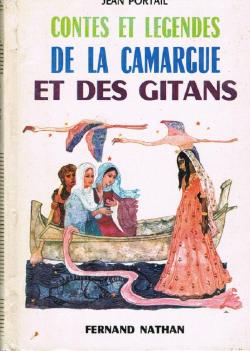Contes et lgendes de la Camargue et des gitans par Jean Portail