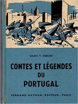 Contes et lgendes du Portugal par Gilda Coelho