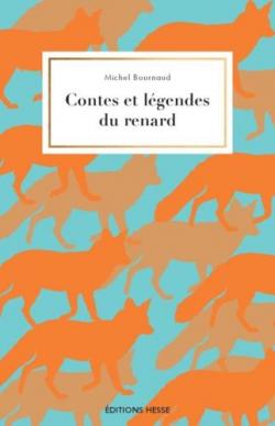 Contes et lgendes du renard  par Michel Bournaud
