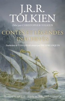 Contes et lgendes inachevs (illustr) par J.R.R. Tolkien
