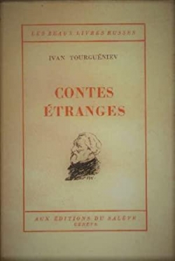 Contes tranges - Traduction Rene Alco par Ivan Tourgueniev