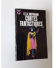 Contes fantastiques, tome 2 par Ernst Theodor Amadeus Hoffmann