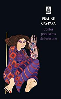 Contes populaires de Palestine par Praline Gay-Para