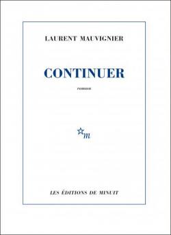 Continuer par Laurent Mauvignier