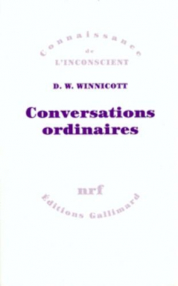 Conversations ordinaires par Donald W. Winnicott