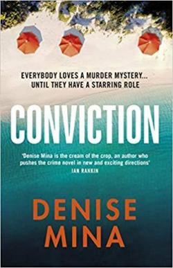 Conviction par Denise Mina