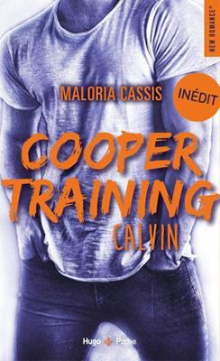 Cooper training, tome 2 : Calvin par Maloria Cassis