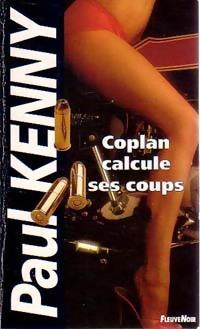 Coplan, tome 214 : Coplan calcule ses coups par Paul Kenny