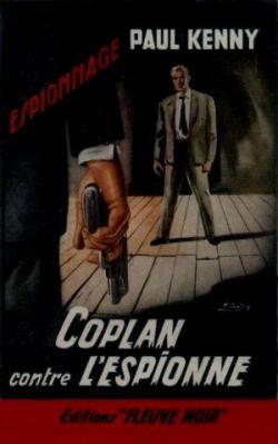Coplan, tome 55 : Coplan contre l'espionne par Paul Kenny