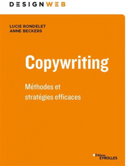 Copywriting : l'indispensable pour la rdaction web par Lucie Rondelet