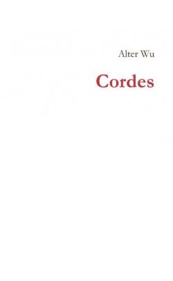 Cordes, tome 2 par Alter Wu