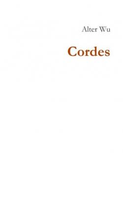 Cordes, tome 3 par Alter Wu