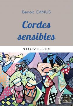 Cordes sensibles par Benot Camus