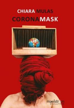 Corona Mask par Chiara Mulas