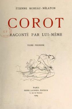 Corot racont par lui-mme, tome 1 par tienne Moreau-Nlaton