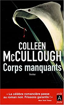 Corps Manquants par Colleen McCullough