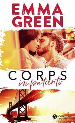 Corps impatients - Intgrale par Emma Green