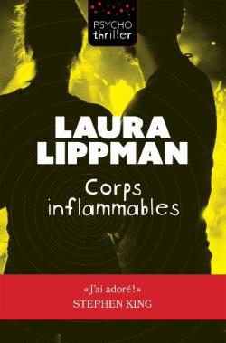 Corps inflammables par Laura Lippman