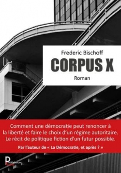 Corpus X par Frdric Bischoff