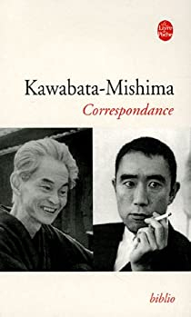 Correspondance avec Mishima par Yasunari Kawabata
