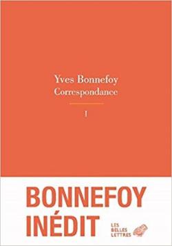 Correspondance complte, tome 1 par Yves Bonnefoy