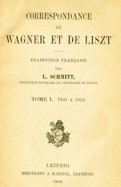 Correspondance (1841-1853) : Wagner / Liszt par Franz Liszt