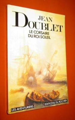 Le Corsaire du Roi Soleil par Jean Doublet
