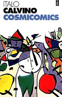 Cosmicomics par Italo Calvino