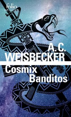 Cosmix Banditos par Allan C. Weisbecker