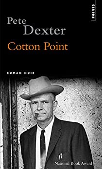 Cotton Point par Pete Dexter