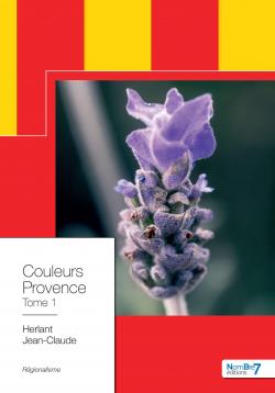 Couleurs Provence par Jean-Claude Herlant