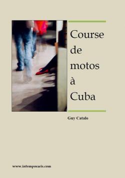 Course de motos à Cuba par Guy Catalo