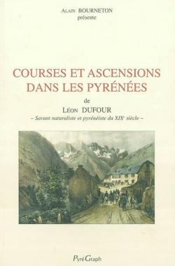 Courses et ascensions dans les pyrenees par Alain Bourneton