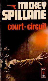 Court-circuit par Mickey Spillane