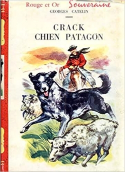 Crack, chien patagon par Georges Catelin