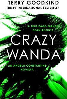 Angela Constantine, tome 4 : Crazy Wanda par Terry Goodkind