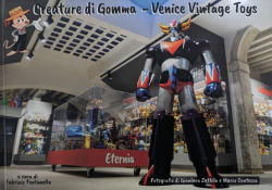 Creature di gomma - Venice vintage toys par Fabrizio Fontanella