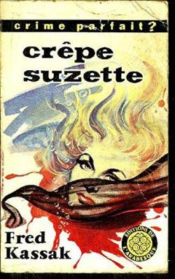 Crpe-Suzette par Fred Kassak